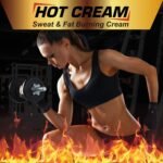 Hot Sweat Cream, Fat Burning Cream, Hot Cream for Belly Burner, Weight Loss, Natural Sweat Workout Enhancer, Fat Burner for Women, Thighs Belly Butt Firming Legs Slimming - Image 4