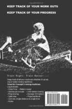 Rowing Machine Journal: Keep track of all your Training workouts on water or indoor rowing machines. Great for Concept 2 (C2) rowing machines - Image 3