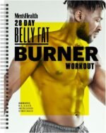 Men's Health 28-Day Belly Fat Burner Workout Planner: Medium to high-intensity compound exercises to help you burn fat and chisel your abs with a workout planner to keep you on track - Image 2