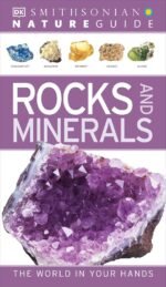 Nature Guide: Rocks and Minerals: The World in Your Hands (DK Nature Guides) - Image 2